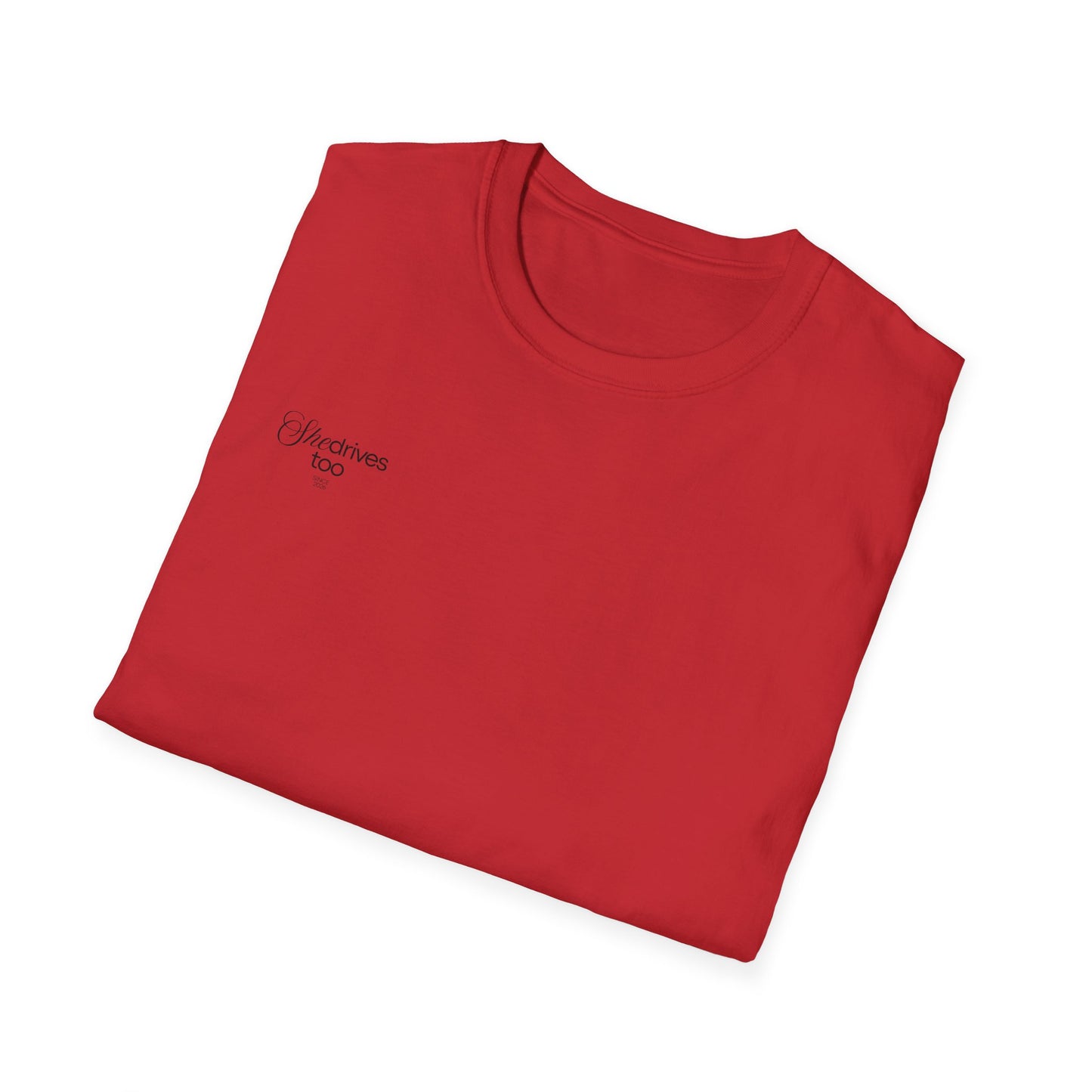 She Drives Too - T-Shirt