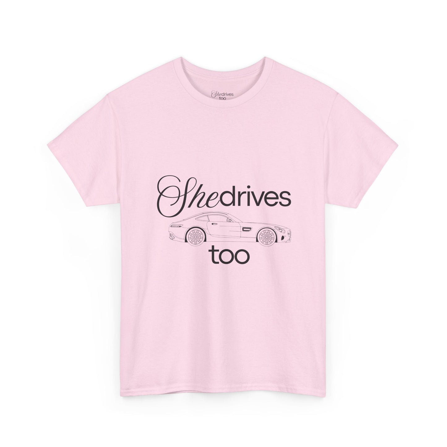 She Drives Too Tee — AMG GT Tee